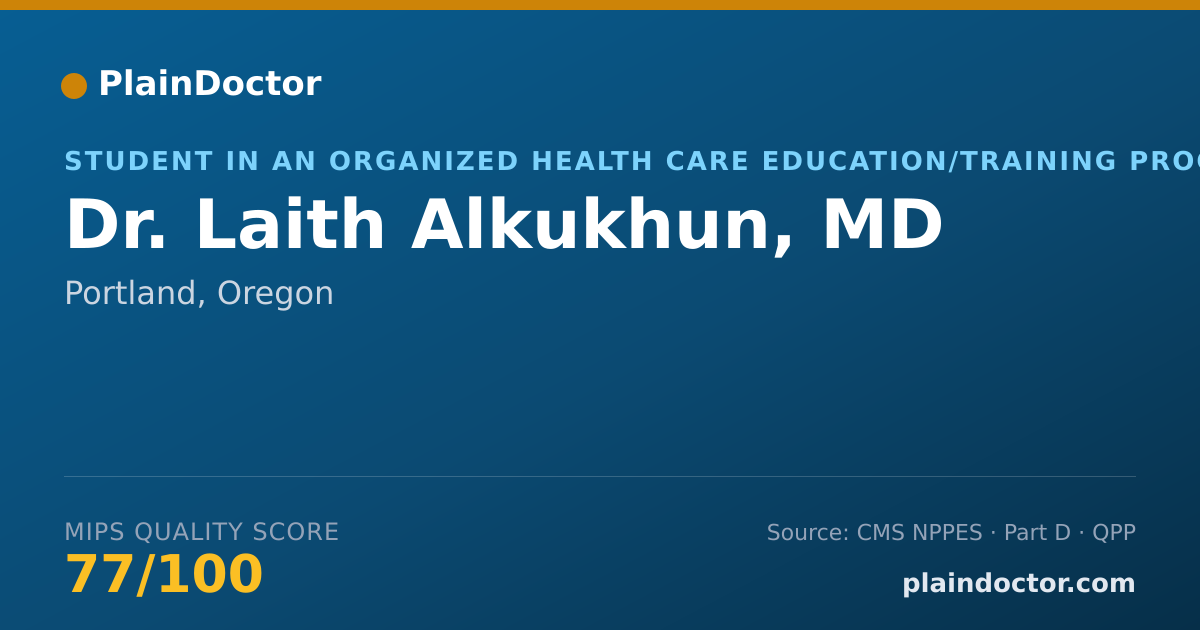 Shareable card for Laith Alkukhun, MD - Student in an Organized Health Care Education/Training Program, Portland, OR
