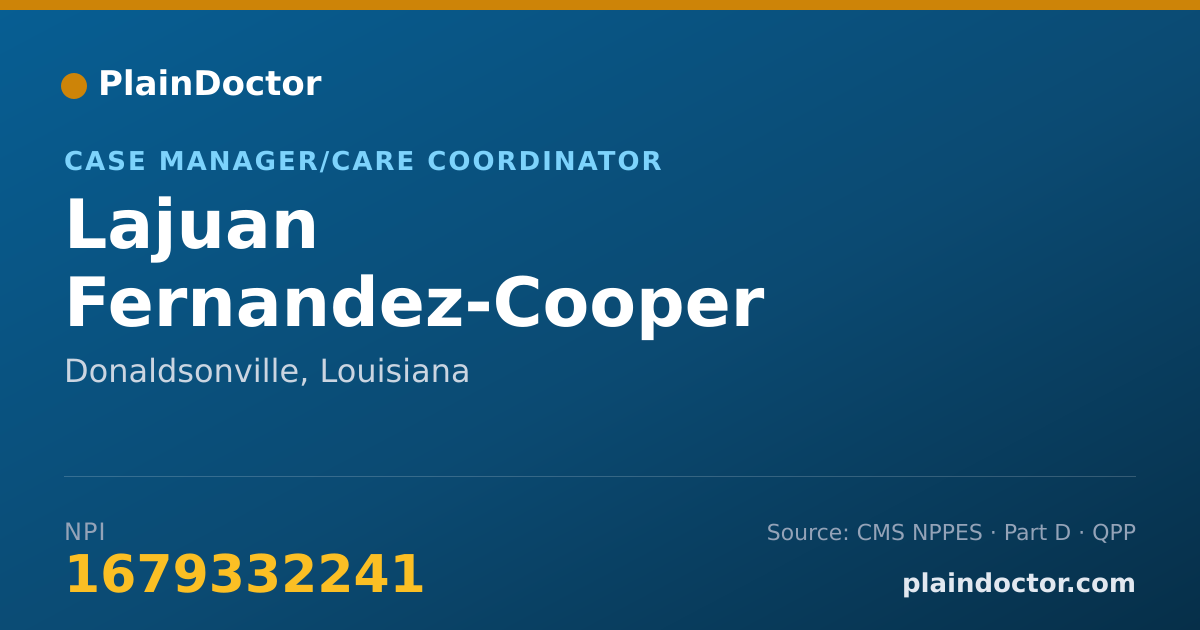 Shareable card for Lajuan Fernandez-Cooper - Case Manager/Care Coordinator, Donaldsonville, LA