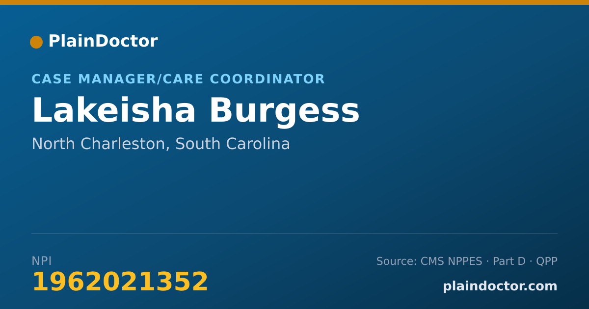 Shareable card for Lakeisha Burgess - Case Manager/Care Coordinator, North Charleston, SC