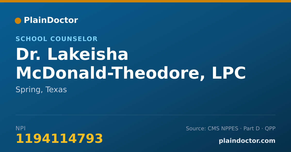 Shareable card for Lakeisha McDonald-Theodore, LPC - School Counselor, Spring, TX