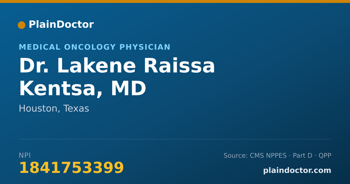 Shareable card for Lakene Raissa Kentsa, MD - Medical Oncology Physician, Houston, TX