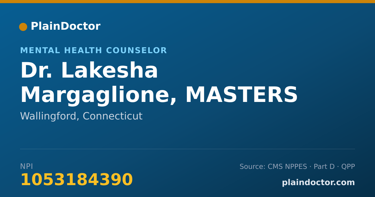 Shareable card for Lakesha Margaglione, MASTERS - Mental Health Counselor, Wallingford, CT