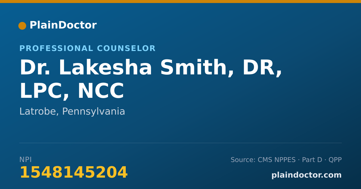 Shareable card for Lakesha Smith, DR, LPC, NCC - Professional Counselor, Latrobe, PA