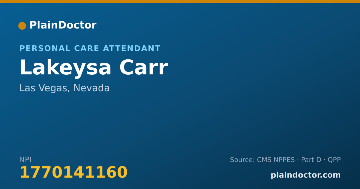 Shareable card for Lakeysa Carr - Personal Care Attendant, Las Vegas, NV