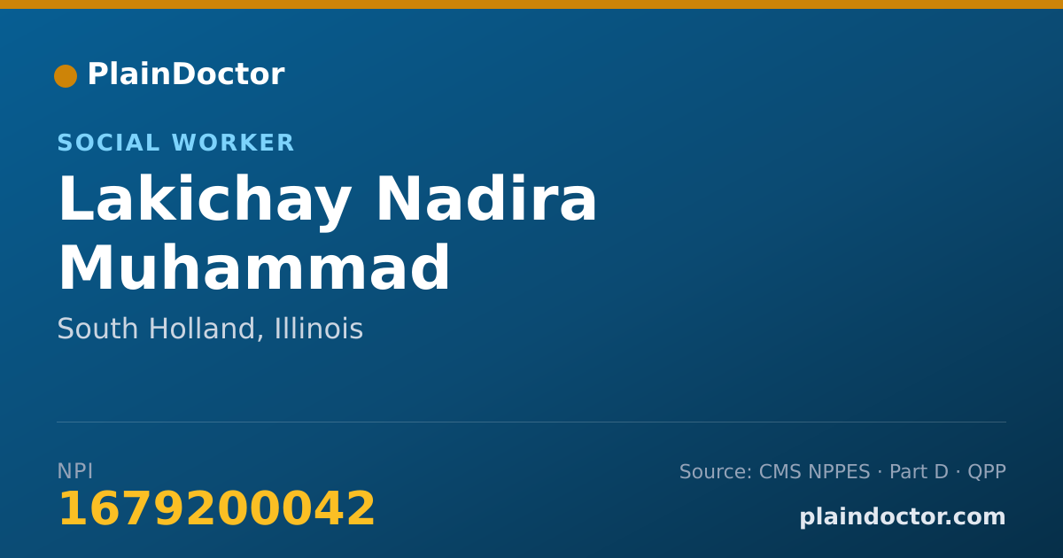 Shareable card for Lakichay Nadira Muhammad - Social Worker, South Holland, IL