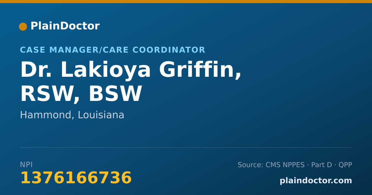 Shareable card for Lakioya Griffin, RSW, BSW - Case Manager/Care Coordinator, Hammond, LA