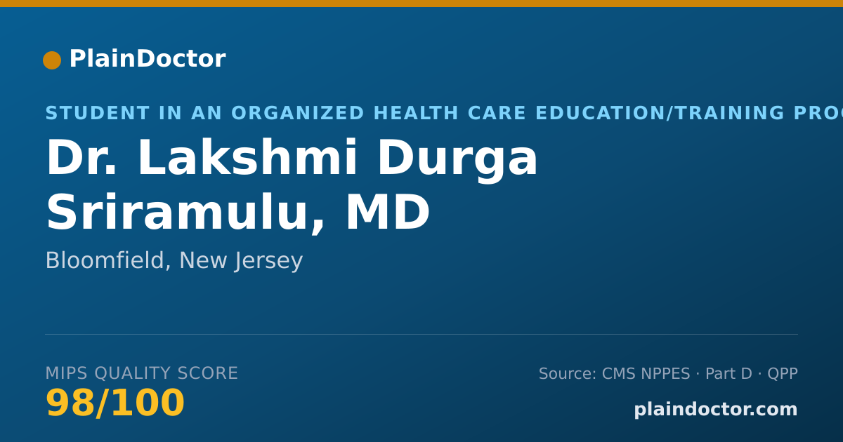 Shareable card for Lakshmi Durga Sriramulu, MD - Student in an Organized Health Care Education/Training Program, Bloomfield, NJ