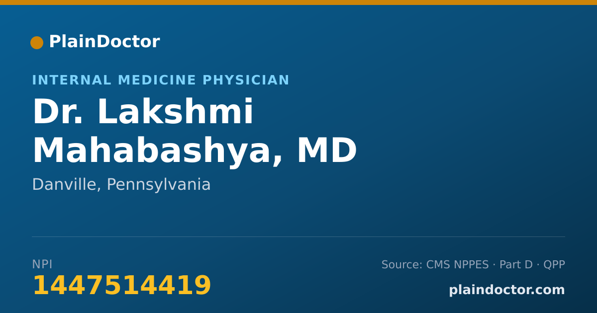 Shareable card for Lakshmi Mahabashya, MD - Internal Medicine Physician, Danville, PA