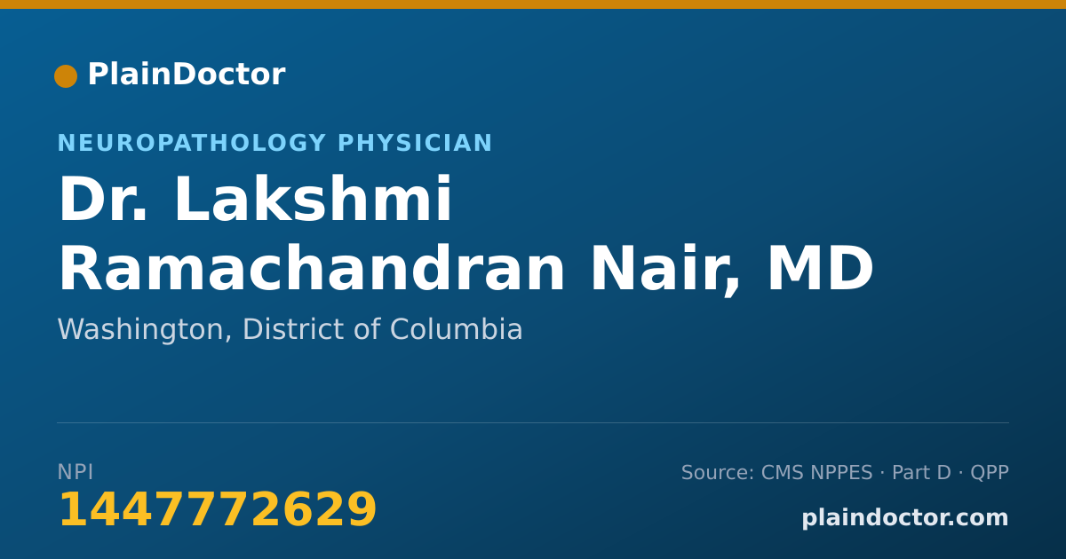 Shareable card for Lakshmi Ramachandran Nair, MD - Neuropathology Physician, Washington, DC