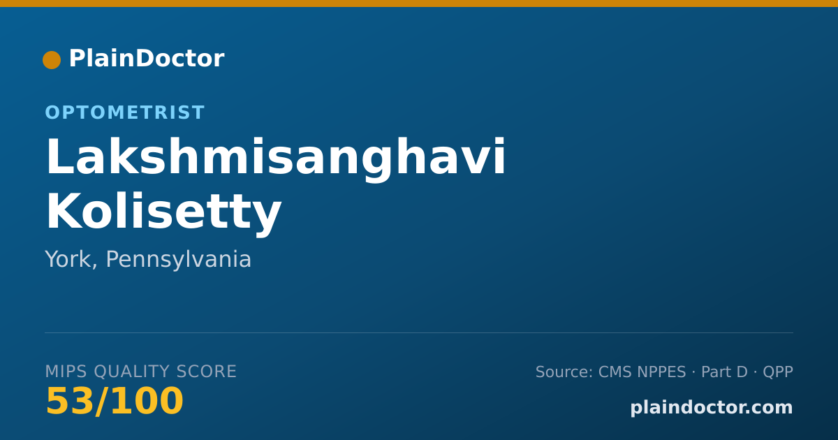 Shareable card for Lakshmisanghavi Kolisetty - Optometrist, York, PA