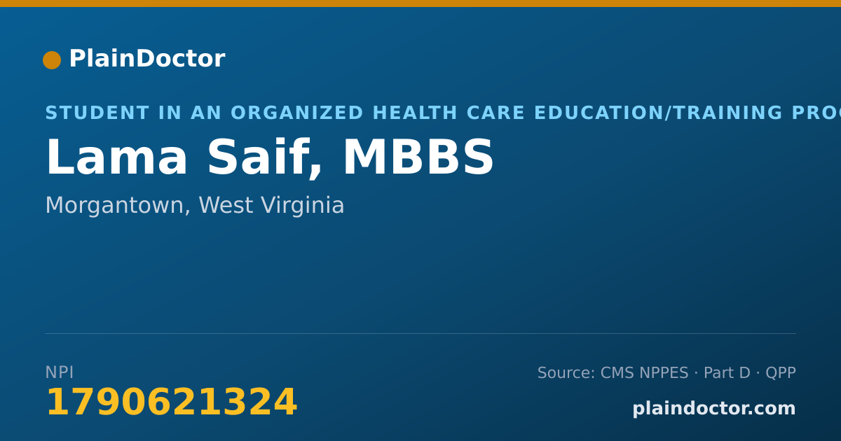 Shareable card for Lama Saif, MBBS - Student in an Organized Health Care Education/Training Program, Morgantown, WV