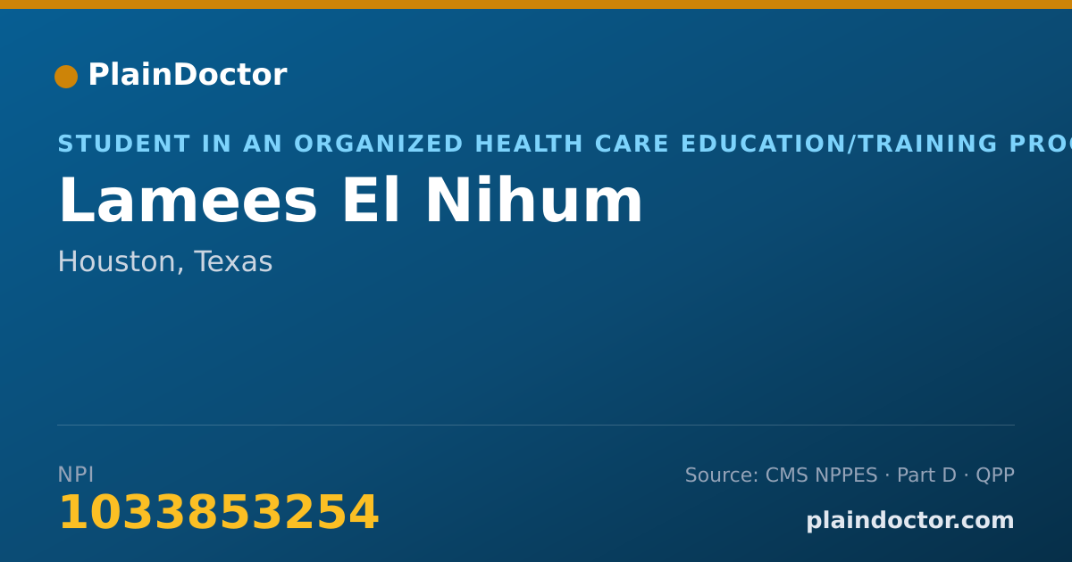 Shareable card for Lamees El Nihum - Student in an Organized Health Care Education/Training Program, Houston, TX