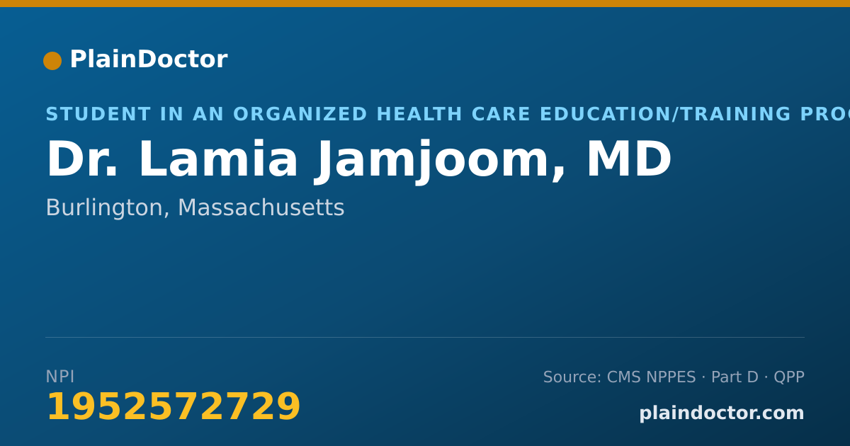 Shareable card for Lamia Jamjoom, MD - Student in an Organized Health Care Education/Training Program, Burlington, MA