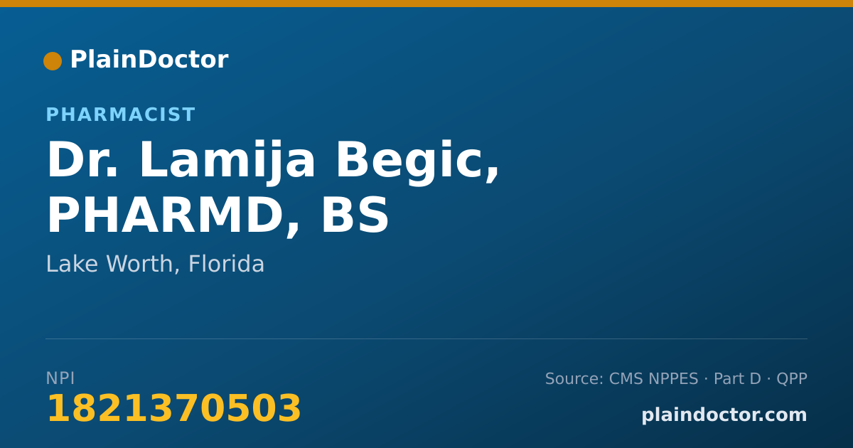 Shareable card for Lamija Begic, PHARMD, BS - Pharmacist, Lake Worth, FL