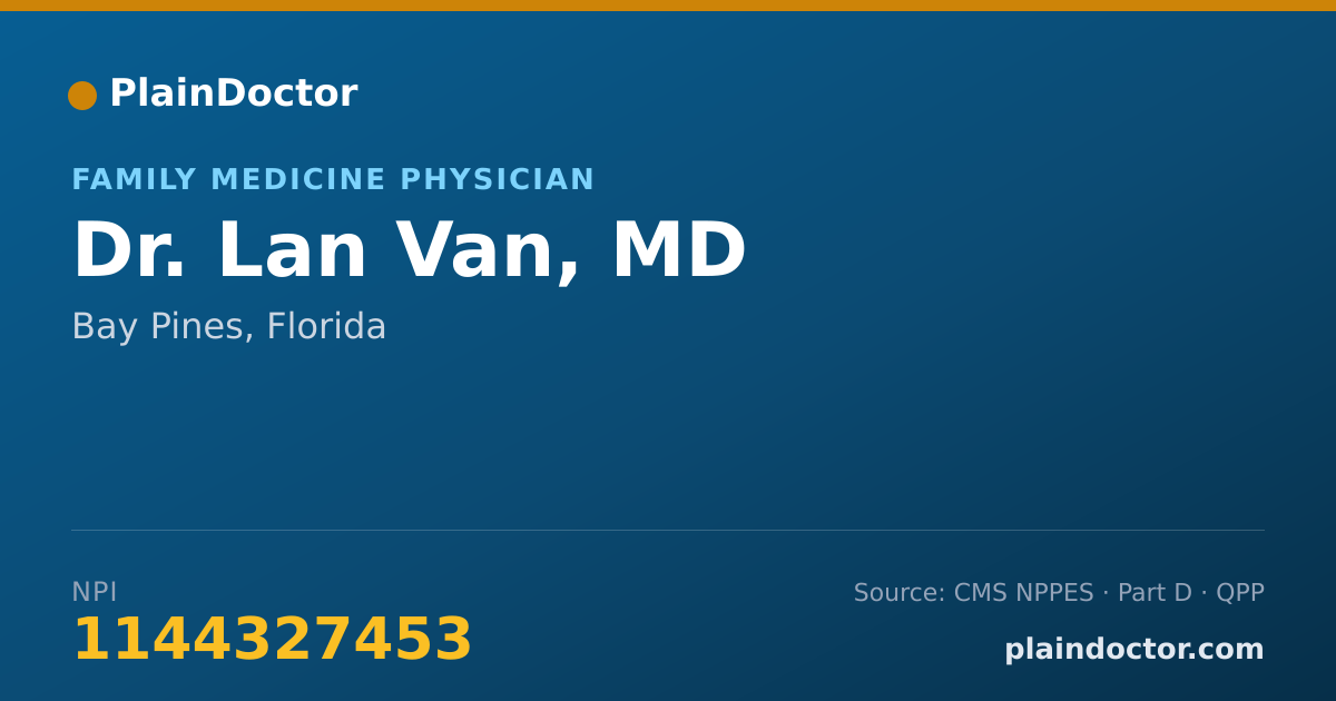 Shareable card for Lan Van, MD - Family Medicine Physician, Bay Pines, FL