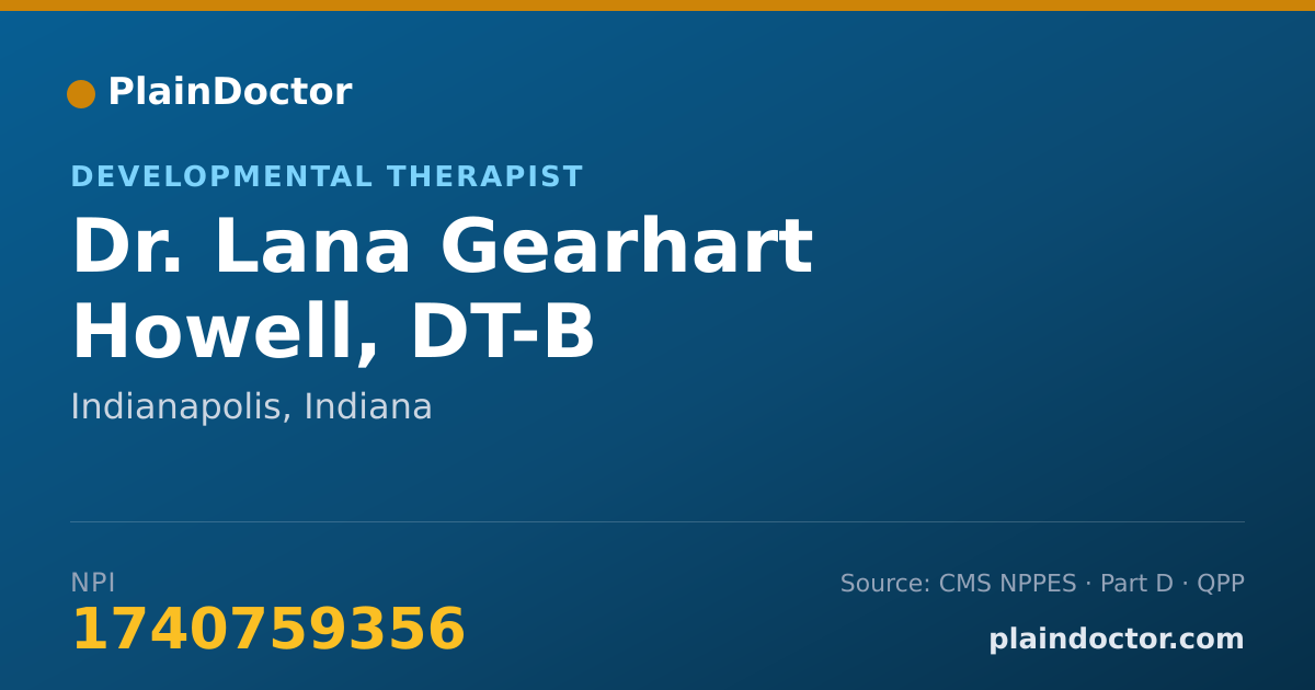 Shareable card for Lana Gearhart Howell, DT-B - Developmental Therapist, Indianapolis, IN
