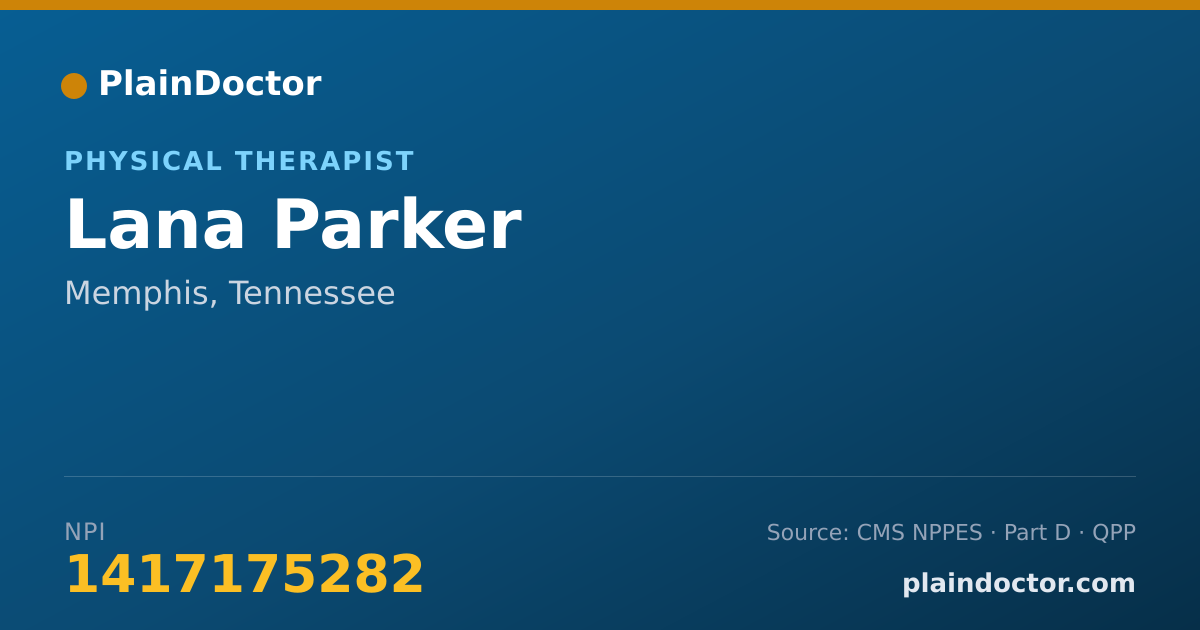 Shareable card for Lana Parker - Physical Therapist, Memphis, TN