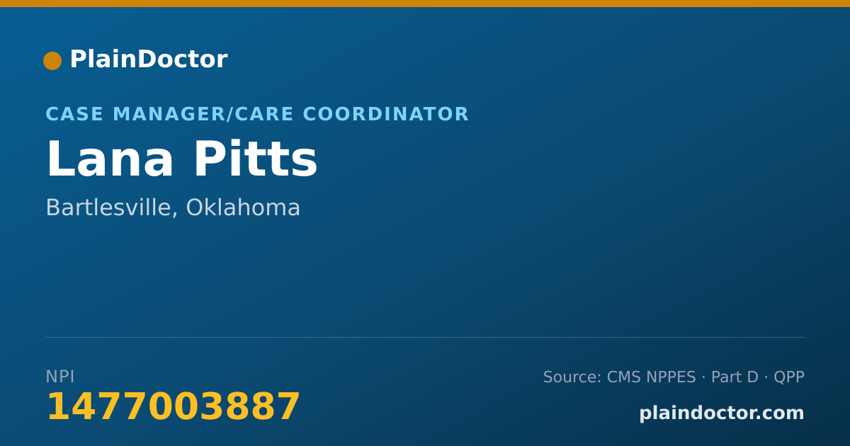 Shareable card for Lana Pitts - Case Manager/Care Coordinator, Bartlesville, OK