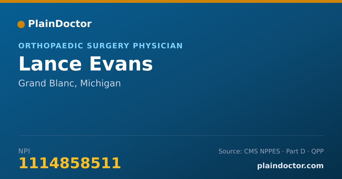 Shareable card for Lance Evans - Orthopaedic Surgery Physician, Grand Blanc, MI