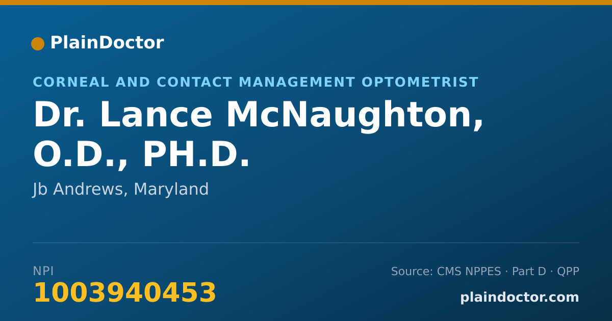 Shareable card for Lance McNaughton, O.D., PH.D. - Corneal and Contact Management Optometrist, Jb Andrews, MD