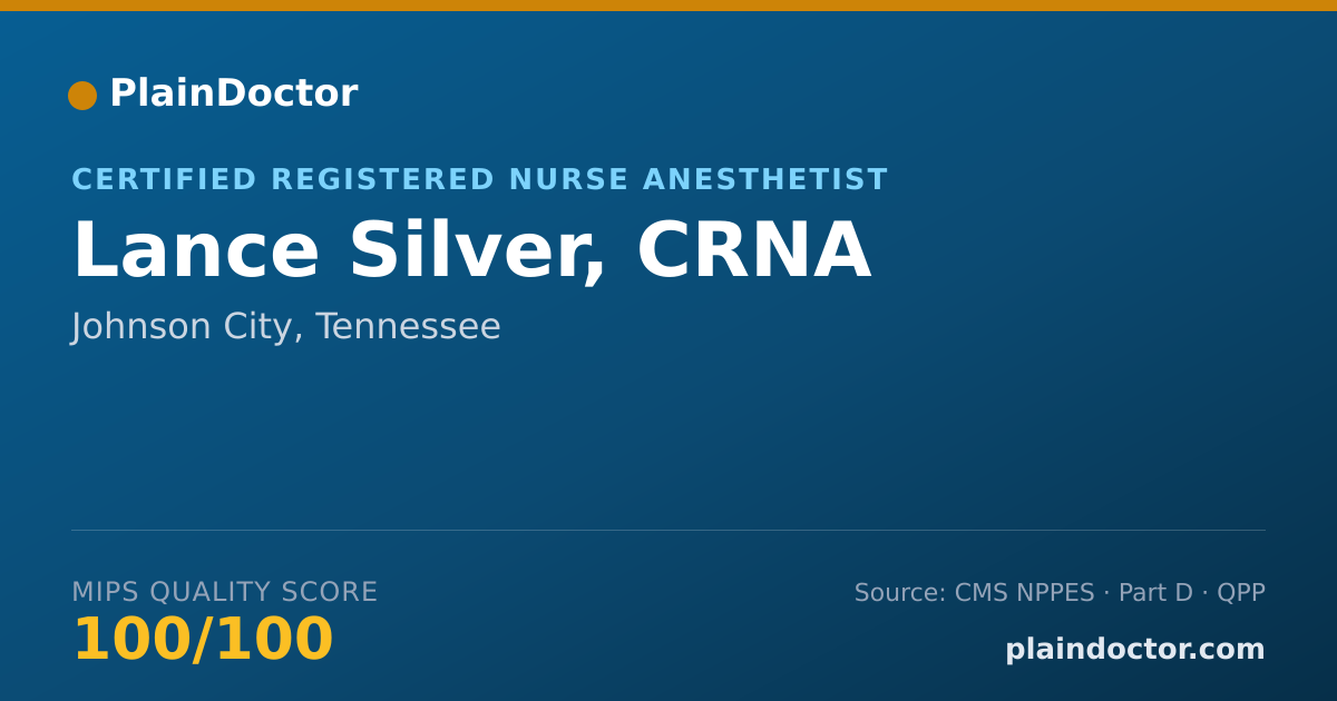 Shareable card for Lance Silver, CRNA - Certified Registered Nurse Anesthetist, Johnson City, TN