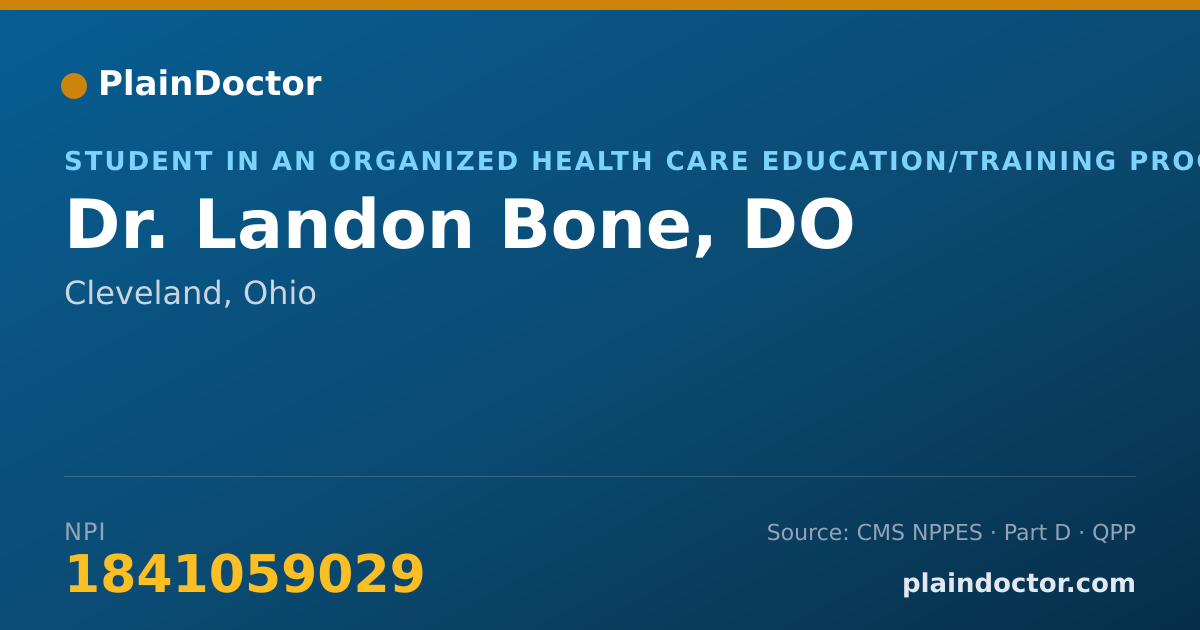 Shareable card for Landon Bone, DO - Student in an Organized Health Care Education/Training Program, Cleveland, OH