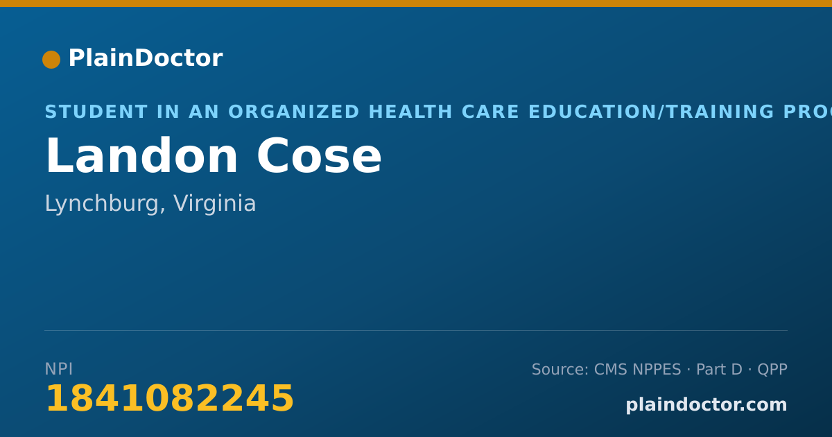 Shareable card for Landon Cose - Student in an Organized Health Care Education/Training Program, Lynchburg, VA