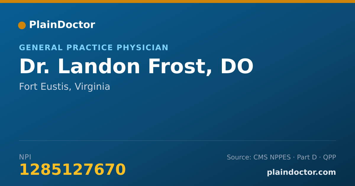 Shareable card for Landon Frost, DO - General Practice Physician, Fort Eustis, VA