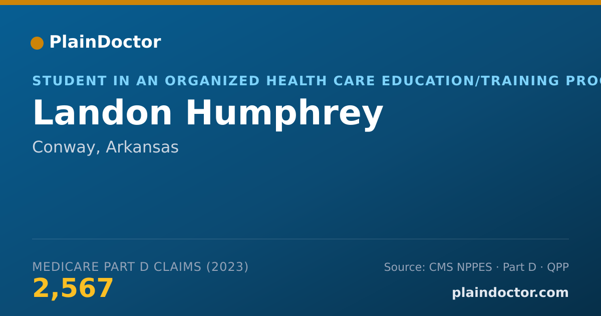 Shareable card for Landon Humphrey - Student in an Organized Health Care Education/Training Program, Conway, AR