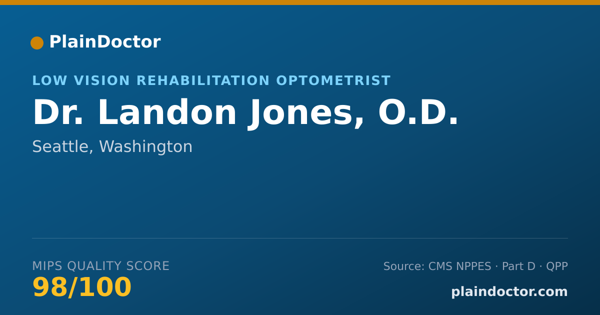 Shareable card for Landon Jones, O.D. - Low Vision Rehabilitation Optometrist, Seattle, WA