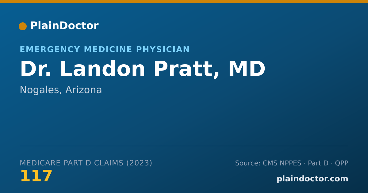 Shareable card for Landon Pratt, MD - Emergency Medicine Physician, Nogales, AZ
