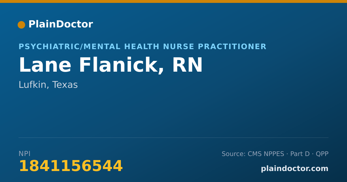 Shareable card for Lane Flanick, RN - Psychiatric/Mental Health Nurse Practitioner, Lufkin, TX