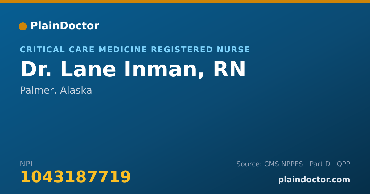 Shareable card for Lane Inman, RN - Critical Care Medicine Registered Nurse, Palmer, AK