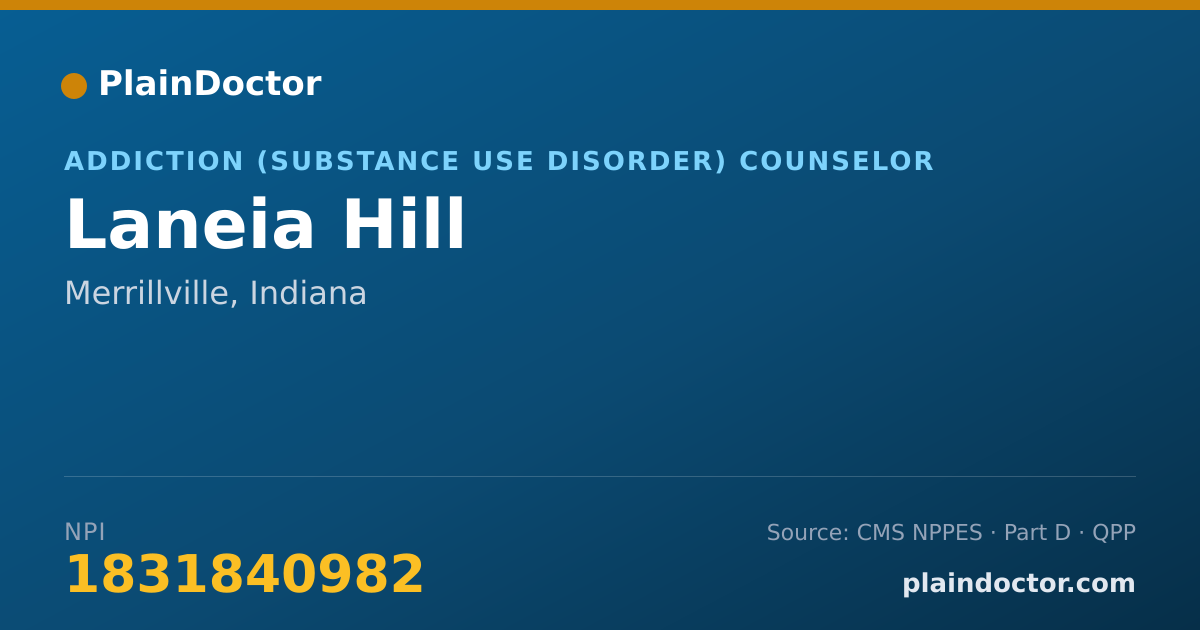 Shareable card for Laneia Hill - Addiction (Substance Use Disorder) Counselor, Merrillville, IN
