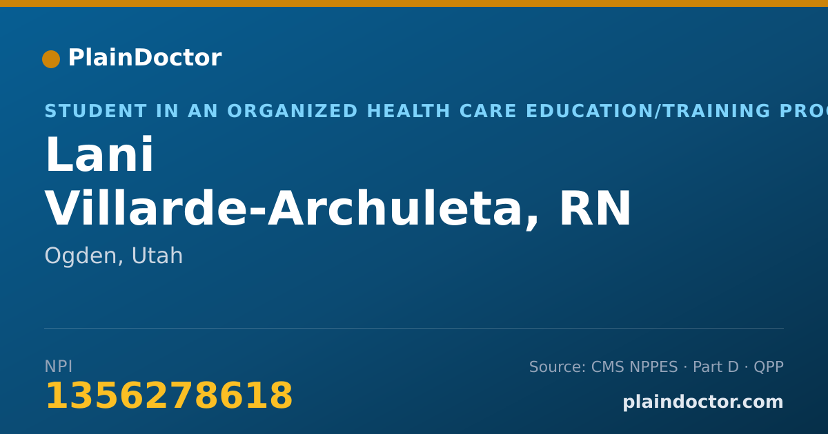 Shareable card for Lani Villarde-Archuleta, RN - Student in an Organized Health Care Education/Training Program, Ogden, UT