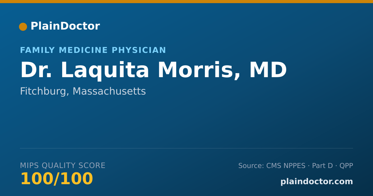 Shareable card for Laquita Morris, MD - Family Medicine Physician, Fitchburg, MA