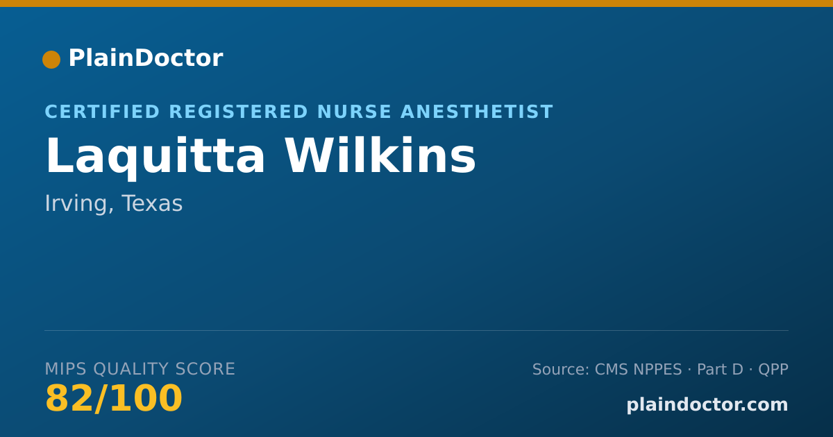 Shareable card for Laquitta Wilkins - Certified Registered Nurse Anesthetist, Irving, TX