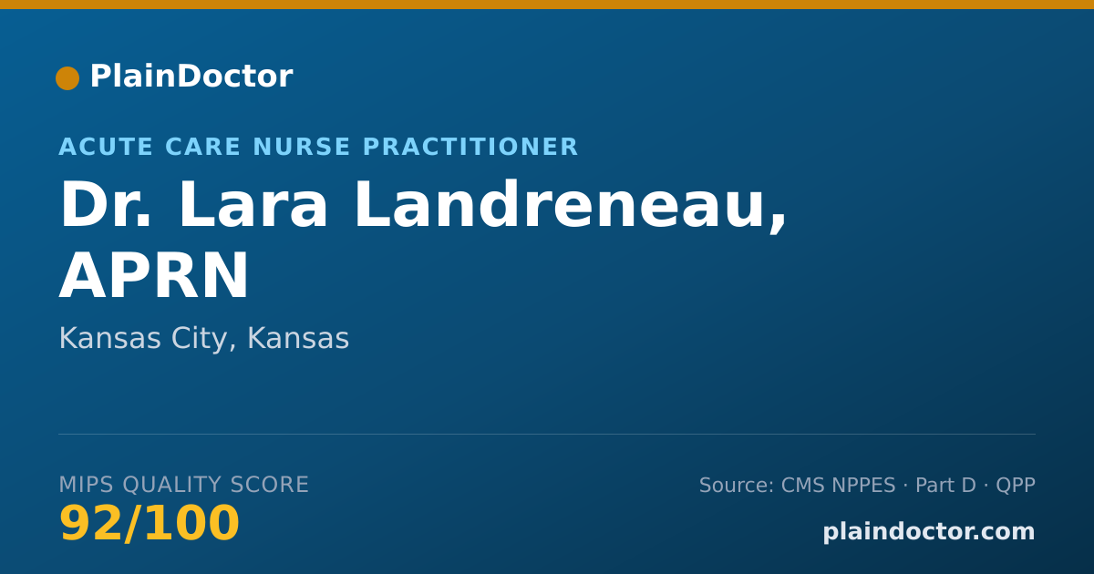 Shareable card for Lara Landreneau, APRN - Acute Care Nurse Practitioner, Kansas City, KS