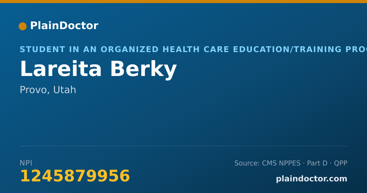 Shareable card for Lareita Berky - Student in an Organized Health Care Education/Training Program, Provo, UT