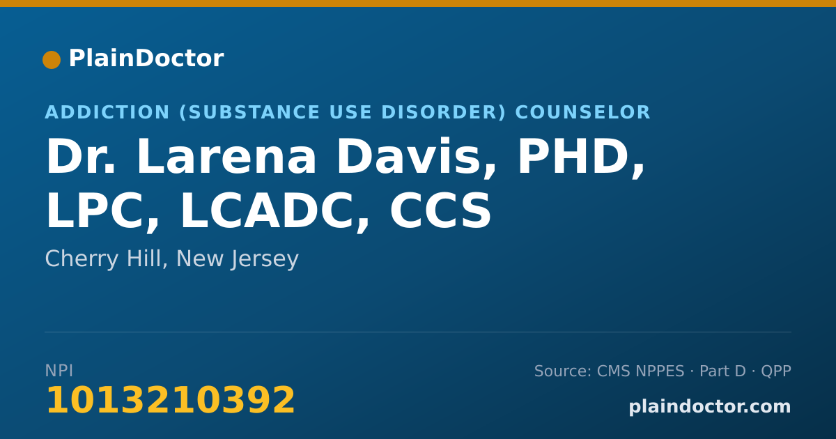 Shareable card for Larena Davis, PHD, LPC, LCADC, CCS - Addiction (Substance Use Disorder) Counselor, Cherry Hill, NJ