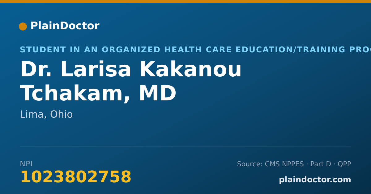 Shareable card for Larisa Kakanou Tchakam, MD - Student in an Organized Health Care Education/Training Program, Lima, OH