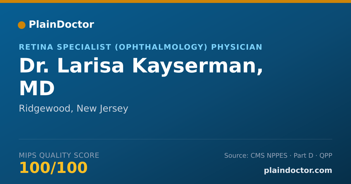 Shareable card for Larisa Kayserman, MD - Retina Specialist (Ophthalmology) Physician, Ridgewood, NJ