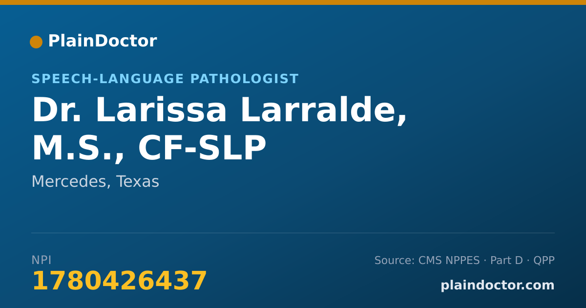 Shareable card for Larissa Larralde, M.S., CF-SLP - Speech-Language Pathologist, Mercedes, TX