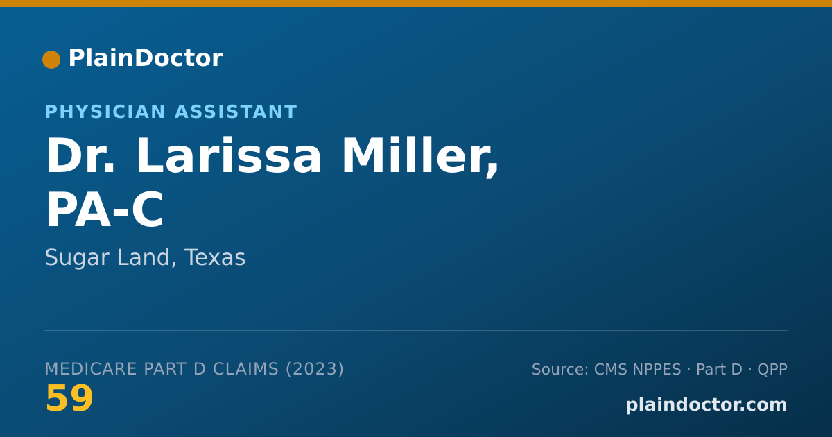 Shareable card for Larissa Miller, PA-C - Physician Assistant, Sugar Land, TX