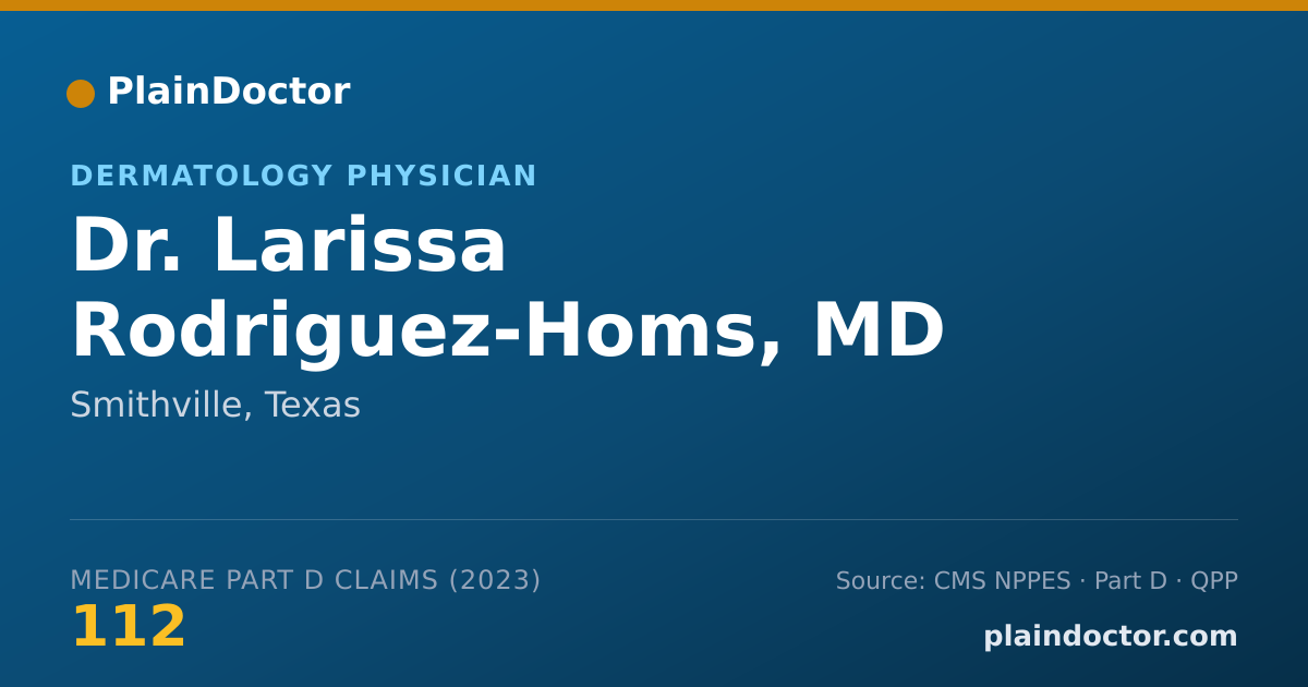 Shareable card for Larissa Rodriguez-Homs, MD - Dermatology Physician, Smithville, TX