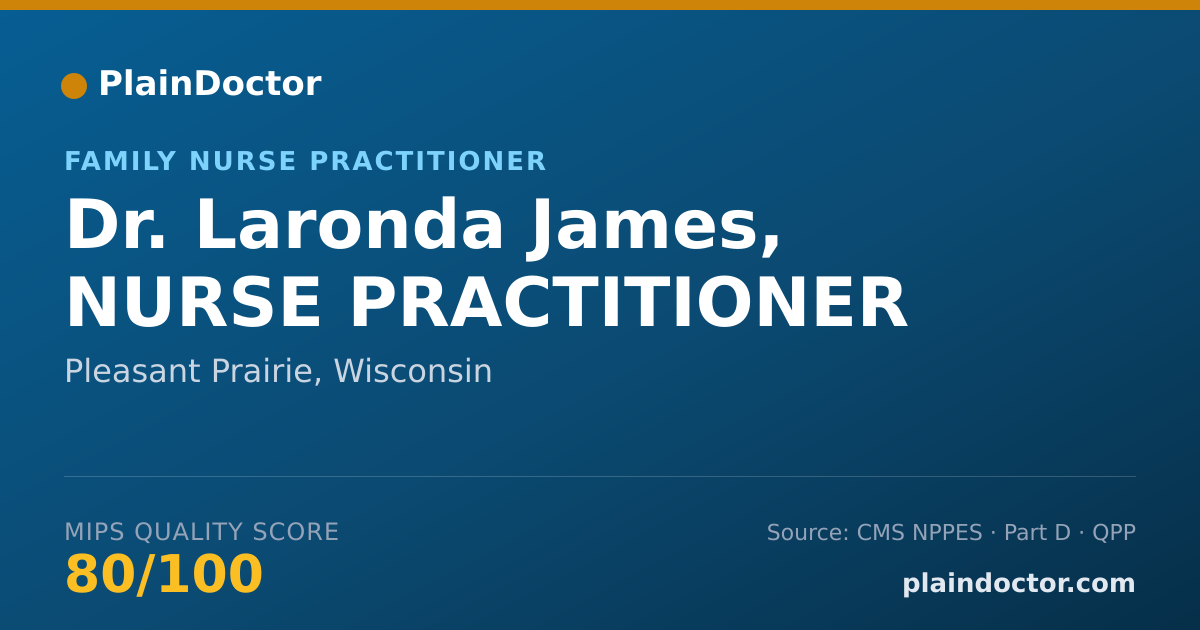 Shareable card for Laronda James, NURSE PRACTITIONER - Family Nurse Practitioner, Pleasant Prairie, WI