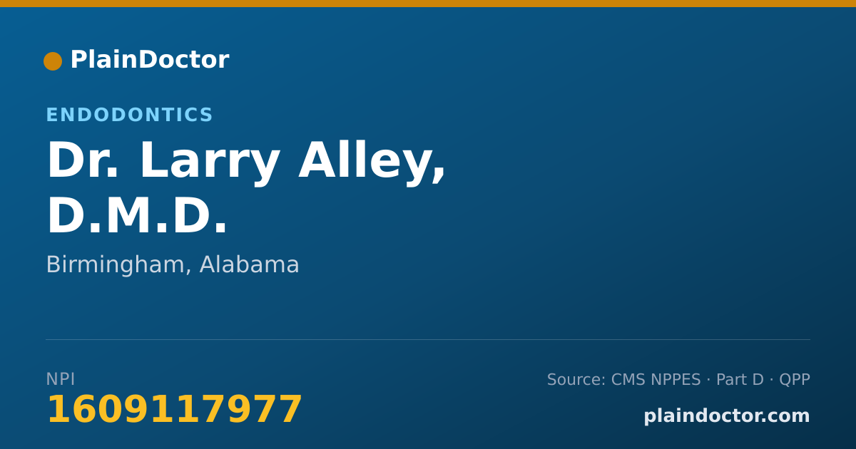 Shareable card for Larry Alley, D.M.D. - Endodontics, Birmingham, AL