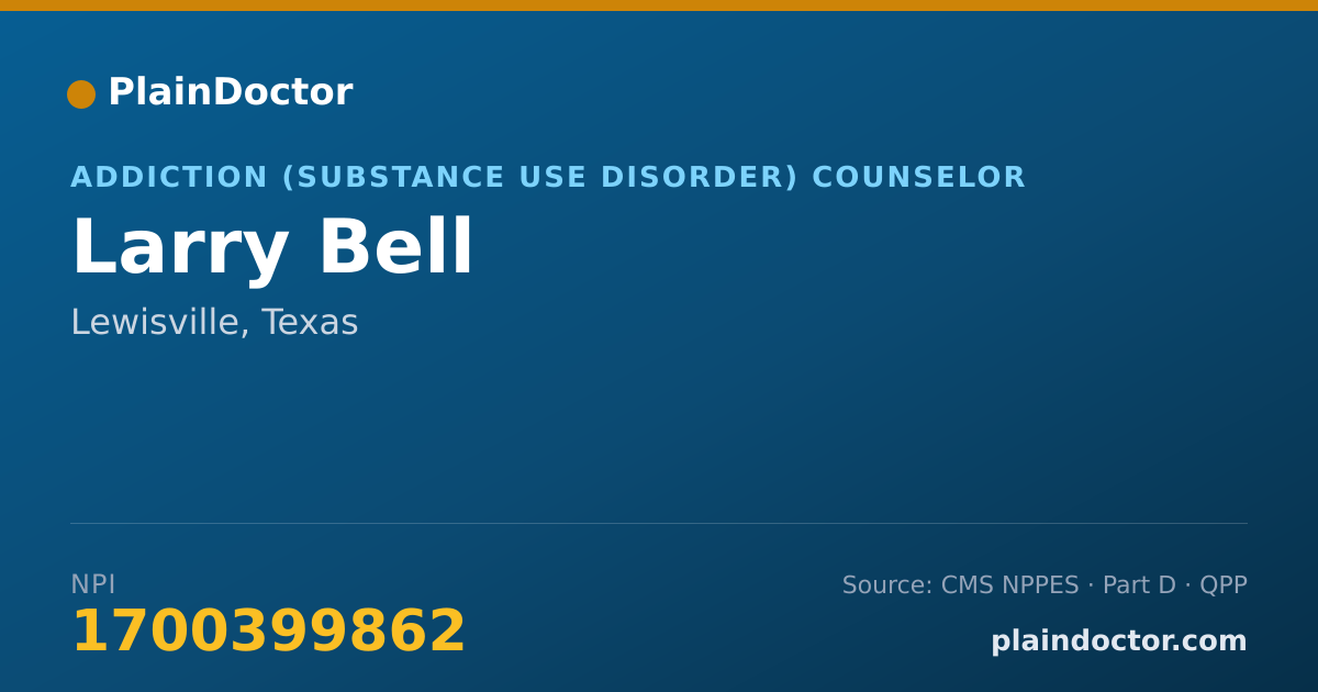 Shareable card for Larry Bell - Addiction (Substance Use Disorder) Counselor, Lewisville, TX