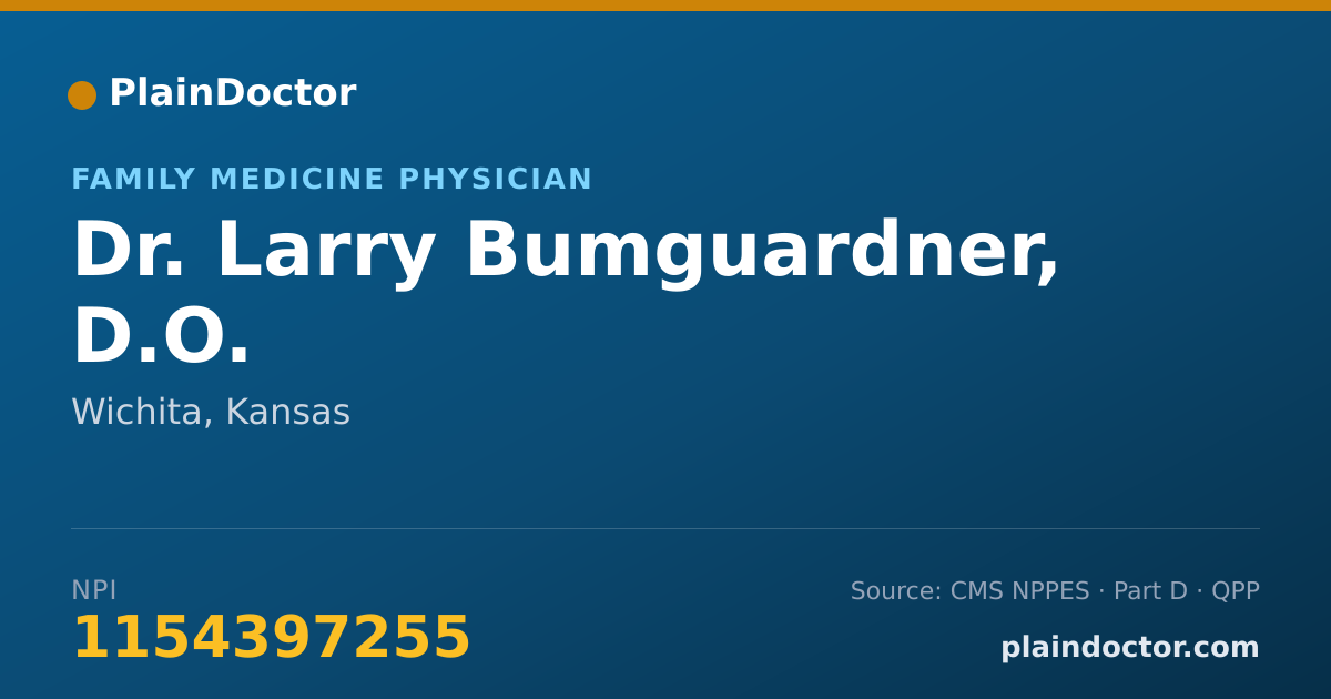 Shareable card for Larry Bumguardner, D.O. - Family Medicine Physician, Wichita, KS