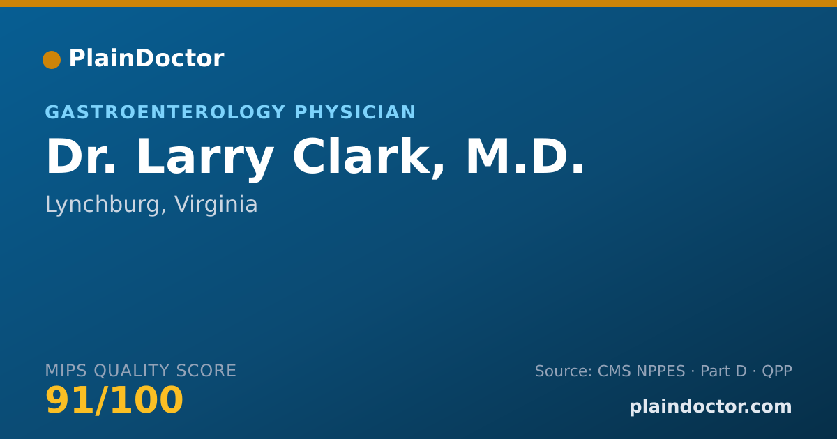 Shareable card for Larry Clark, M.D. - Gastroenterology Physician, Lynchburg, VA